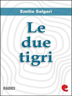 cover image of Le Due Tigri